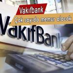 Vakıfbank 853 Kişilik Personel Alımı Yapacak: İş Arayanlar İçin Fırsat